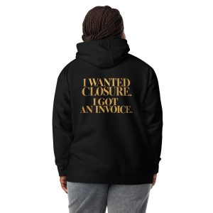 I Wanted Closure. I Got an Invoice.™ - Image 3
