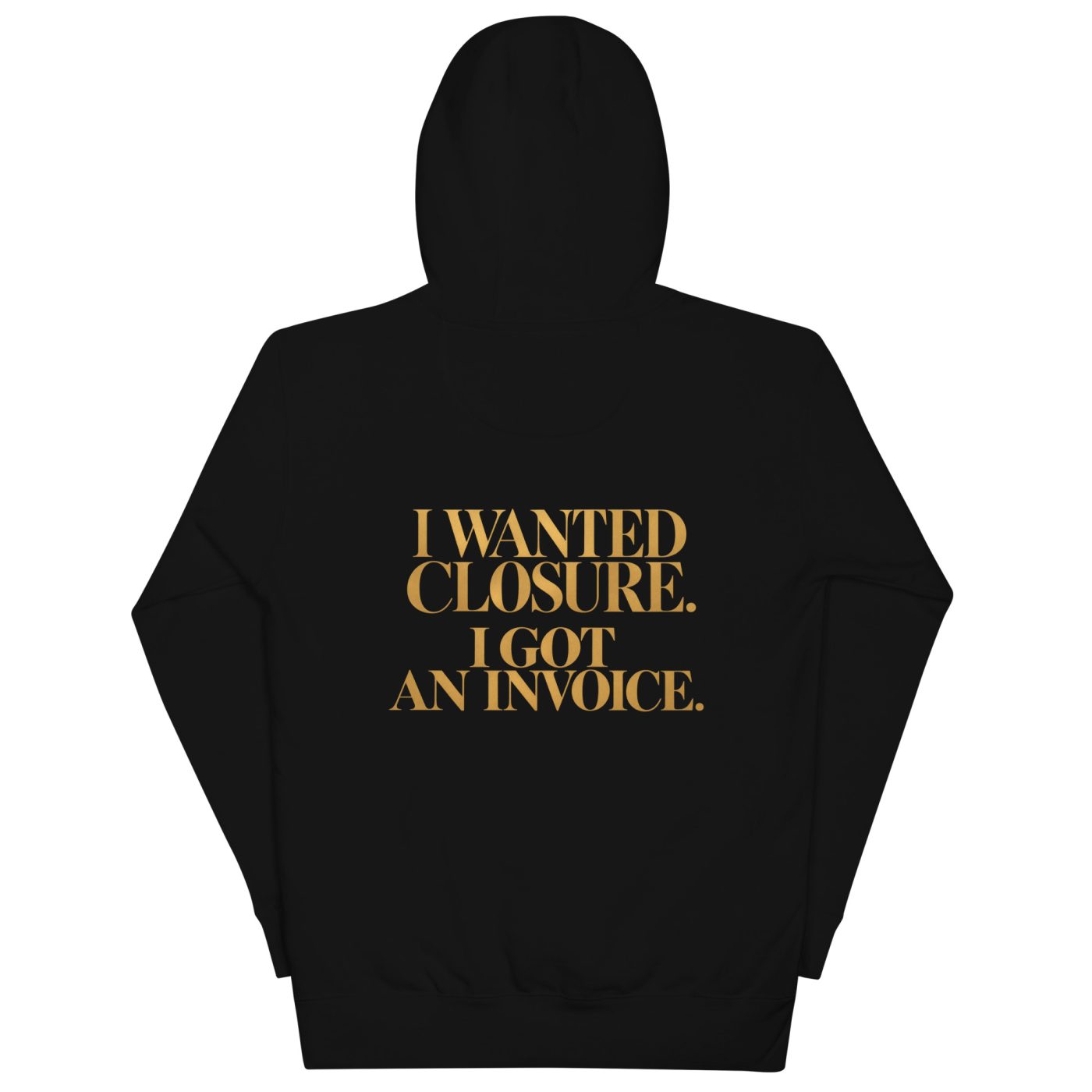 I Wanted Closure. I Got an Invoice.™ - Image 29