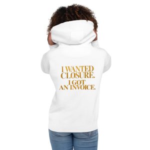 I Wanted Closure. I Got an Invoice.™ - Image 8
